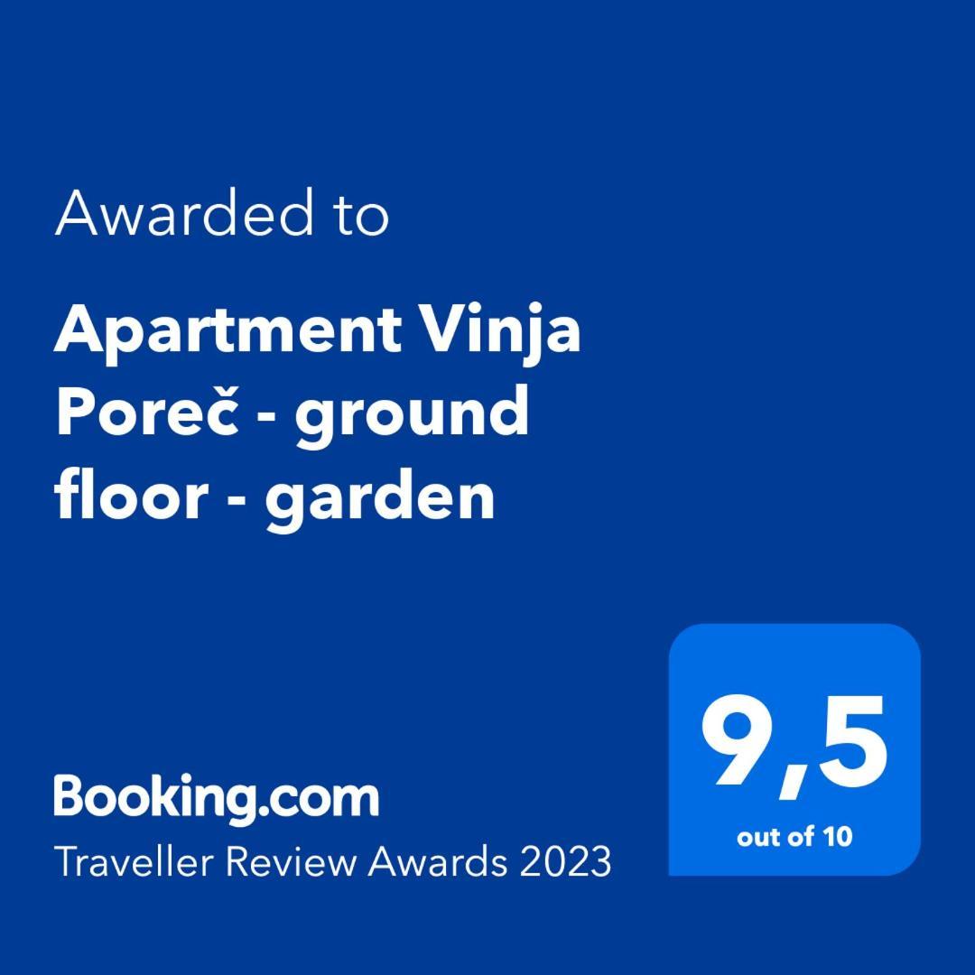 Apartment Vinja Porec - Privat Garden - Whirlpool Kültér fotó